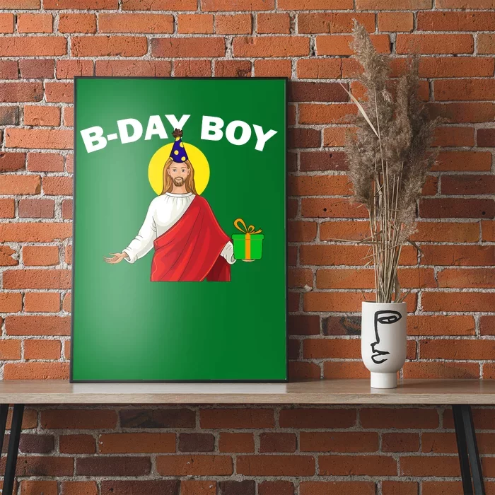 Happy Birthday Jesus! B-Day Boy Poster