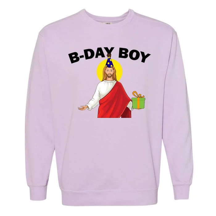 Happy Birthday Jesus! B-Day Boy Garment-Dyed Sweatshirt