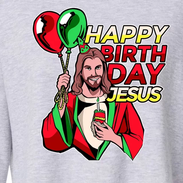 Happy Birthday Jesus Funny Christmas Birthday Boy Cropped Pullover Crew