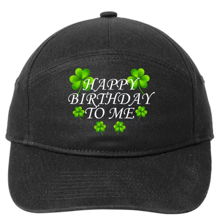 Happy Birthday To Me St. Patrick's Day 7-Panel Snapback Hat