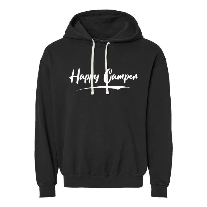 Happy Camper Funny Camping Meme Garment-Dyed Fleece Hoodie