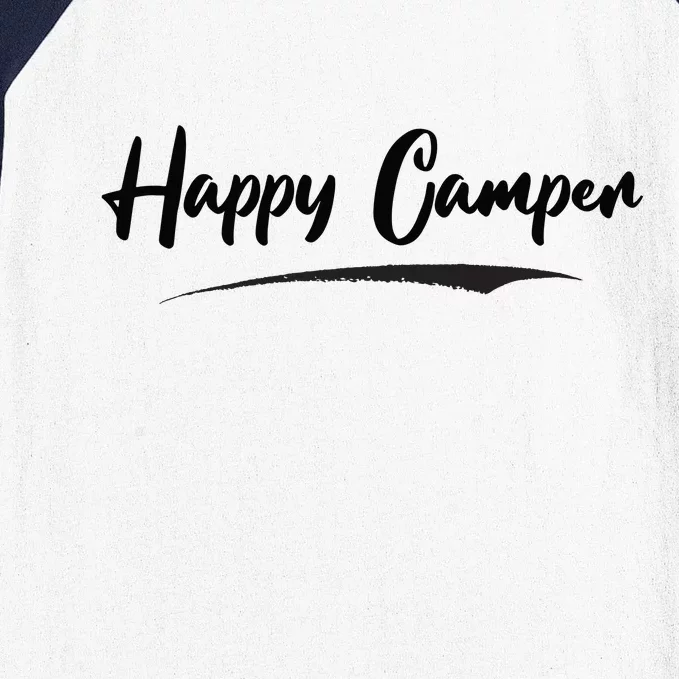 Happy Camper Funny Camping Meme Baseball Sleeve Shirt