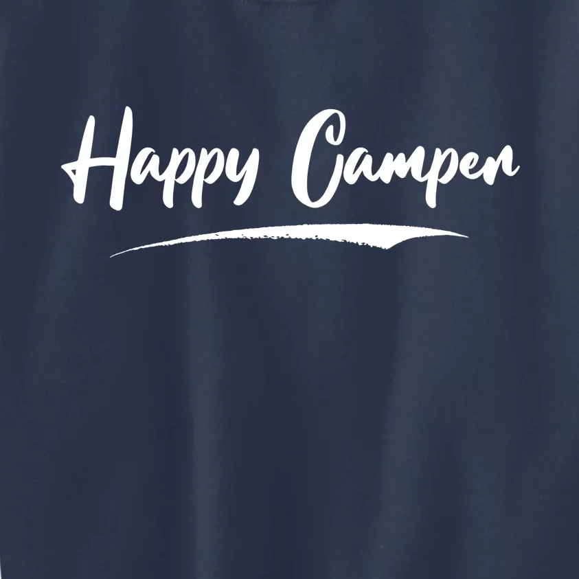 Happy Camper Funny Camping Meme Kids Sweatshirt