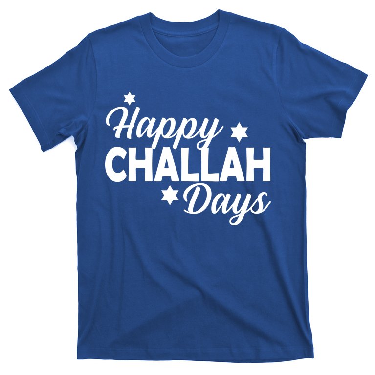 Happy Challah Days T-Shirt