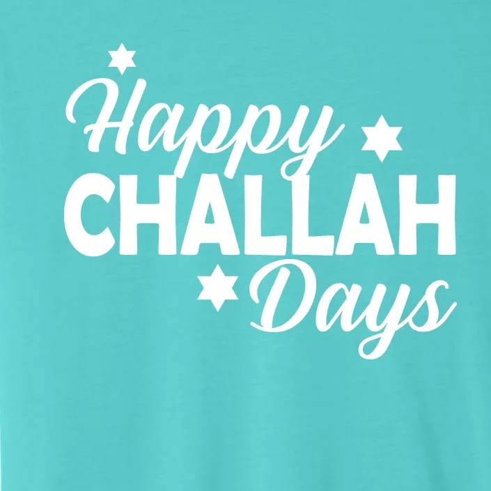 Happy Challah Days ChromaSoft Performance T-Shirt