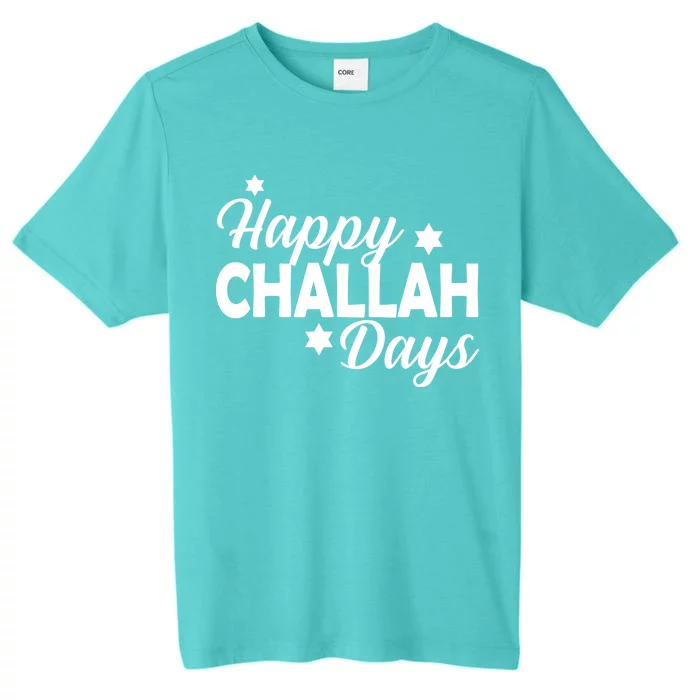 Happy Challah Days ChromaSoft Performance T-Shirt