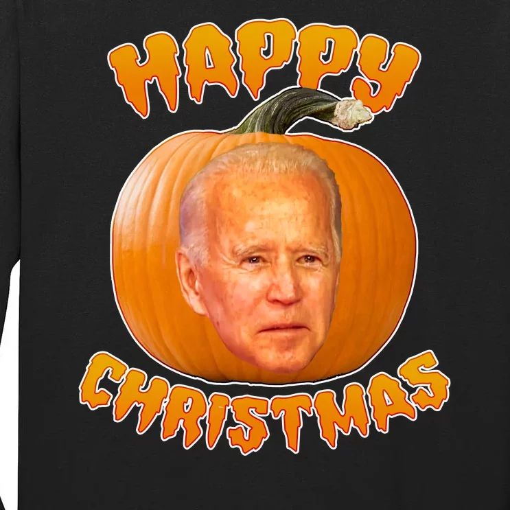 Happy Christmas Joe Biden Halloween Pro Trump Tall Long Sleeve T-Shirt