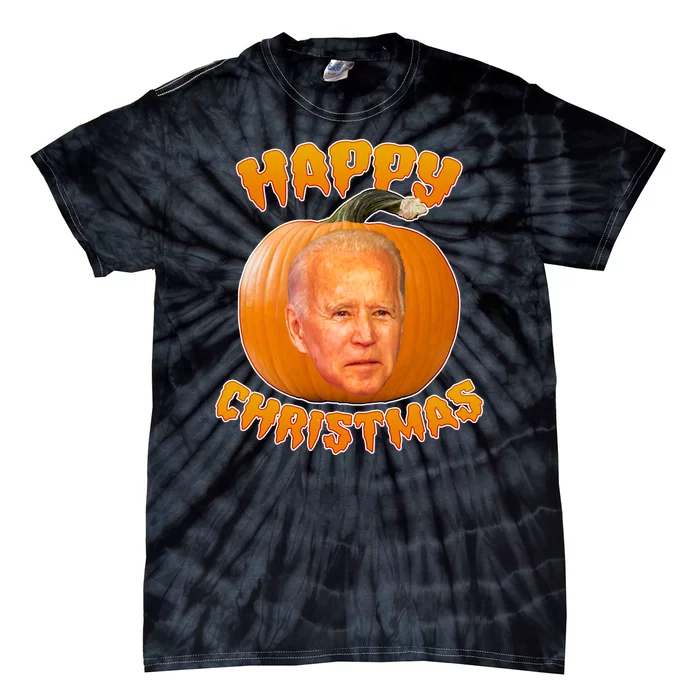 Happy Christmas Joe Biden Halloween Pro Trump Tie-Dye T-Shirt