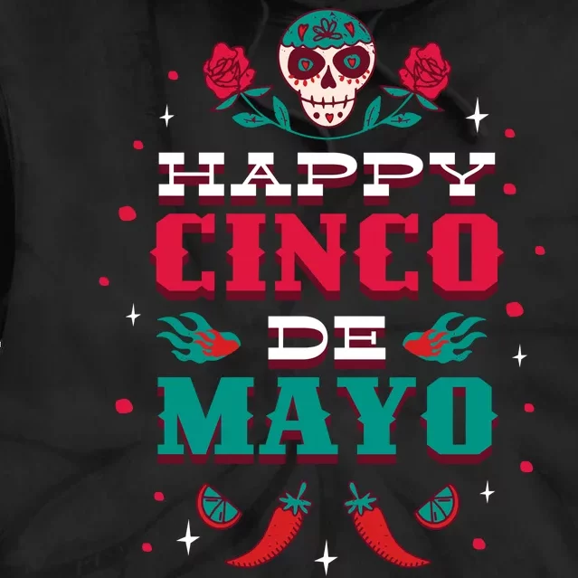 Happy Cinco De Mayo Tie Dye Hoodie