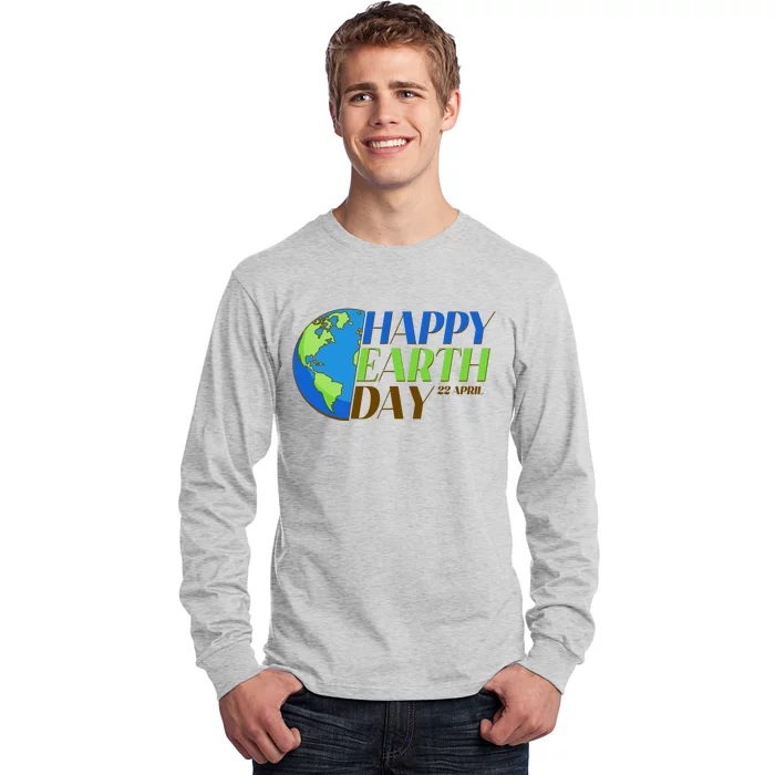 Happy Earth Day 22 April Long Sleeve Shirt