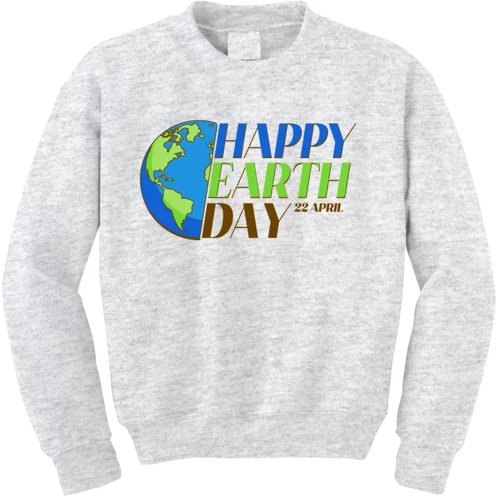 Happy Earth Day 22 April Kids Sweatshirt