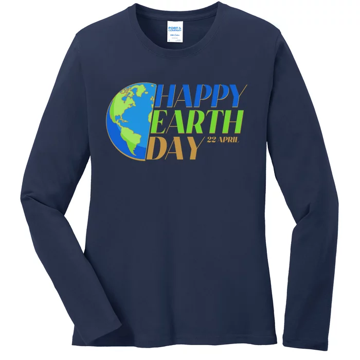 Happy Earth Day 22 April Ladies Long Sleeve Shirt