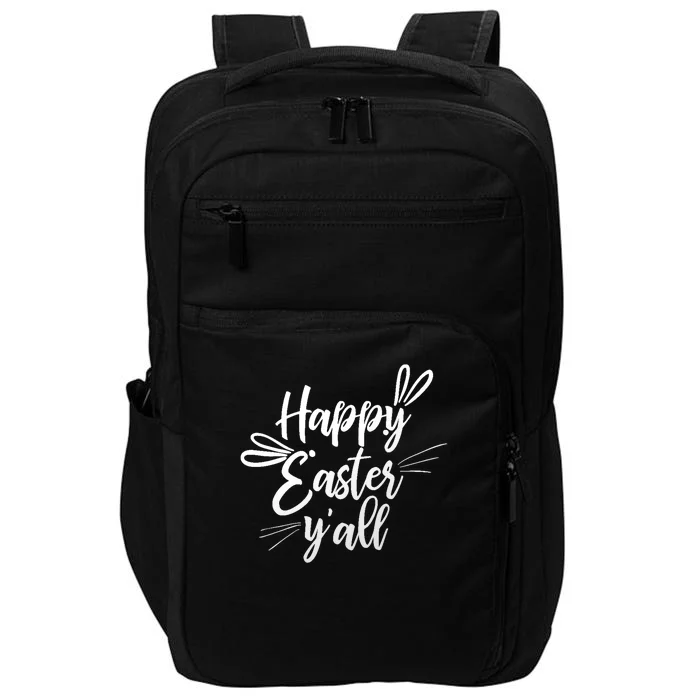 Happy Easter Y'all Bunny Ears Impact Tech Backpack