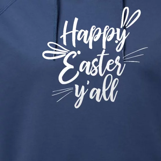 Happy Easter Y'all Bunny Ears Performance Fleece Hoodie