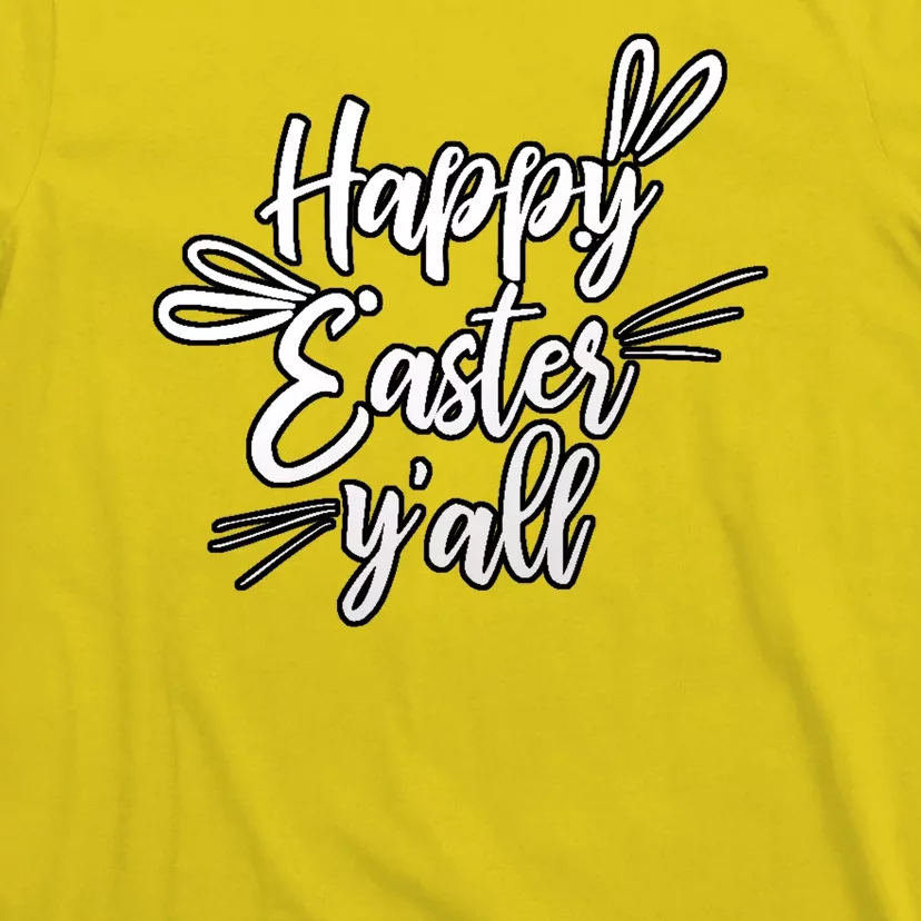 Happy Easter Y'all Bunny Ears T-Shirt