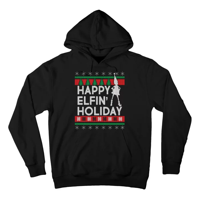 Happy Elfin' Holiday Ugly Christmas Hoodie