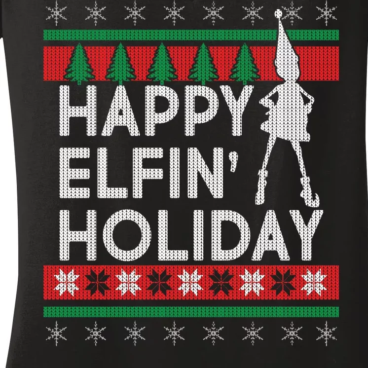 Happy Elfin' Holiday Ugly Christmas Women's V-Neck T-Shirt