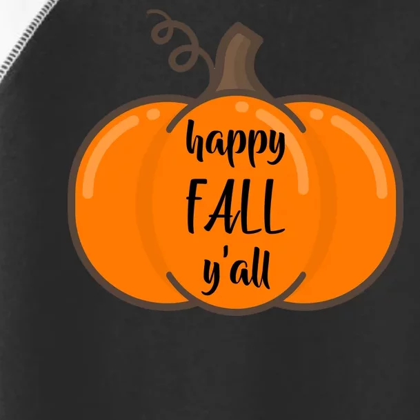 Happy Fall Y'all Pumpkin Toddler Fine Jersey T-Shirt