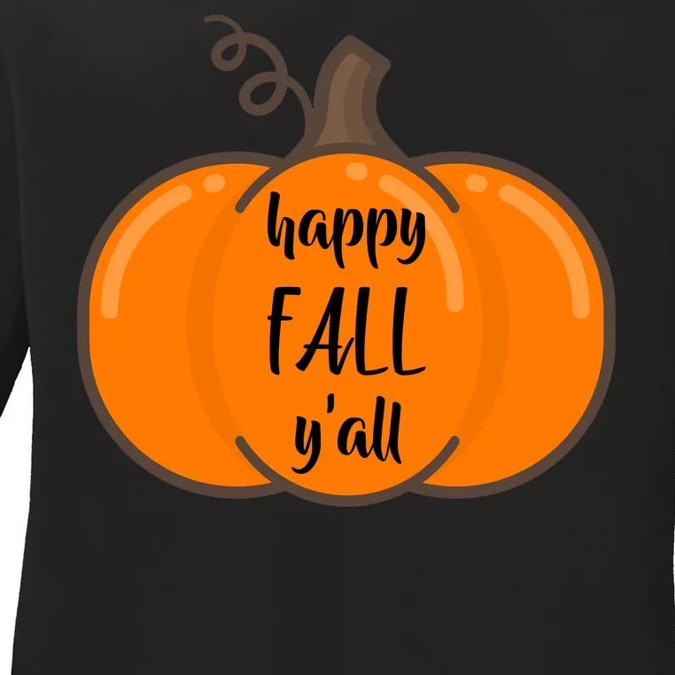 Happy Fall Y'all Pumpkin Ladies Long Sleeve Shirt