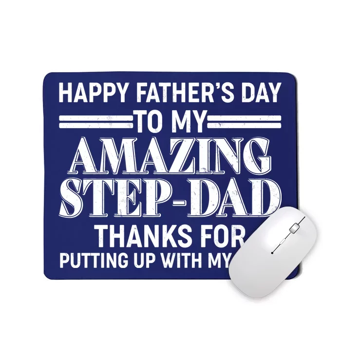 Happy Father's Day Amazing Step Dad Mousepad