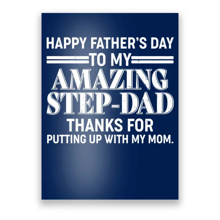 Happy Father's Day Amazing Step Dad Poster