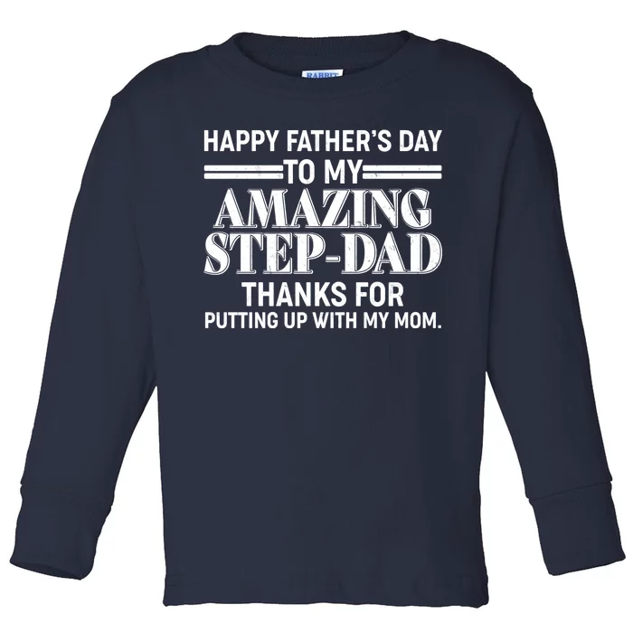 Happy Father's Day Amazing Step Dad Toddler Long Sleeve Shirt