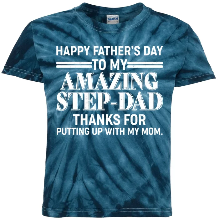 Happy Father's Day Amazing Step Dad Kids Tie-Dye T-Shirt