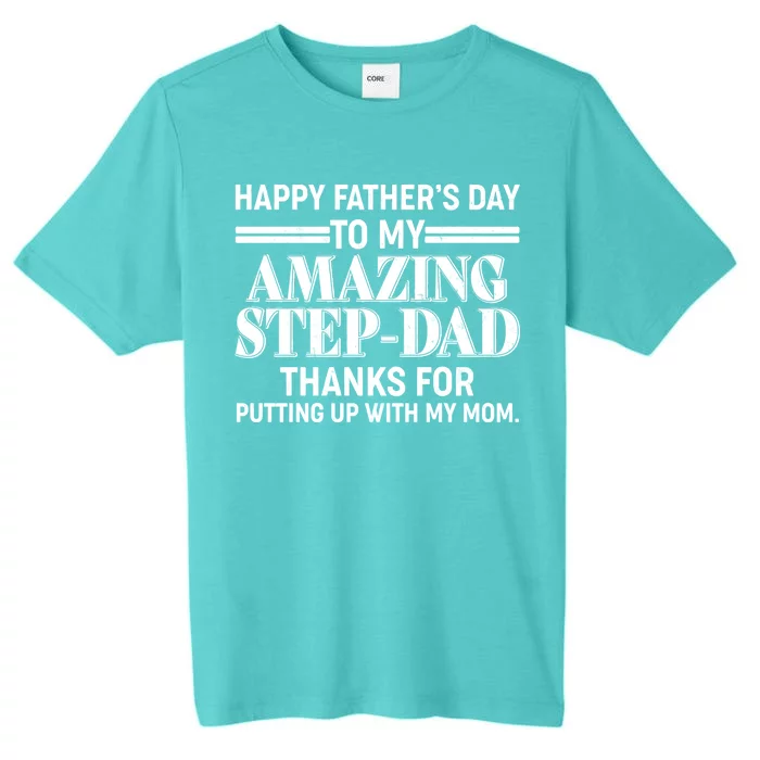 Happy Father's Day Amazing Step Dad ChromaSoft Performance T-Shirt