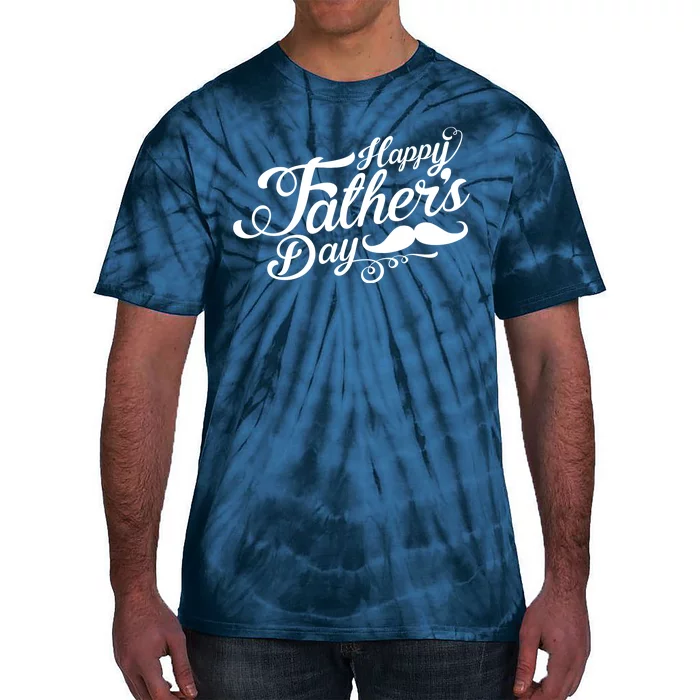 Happy Father's Day Fancy Mustache Tie-Dye T-Shirt