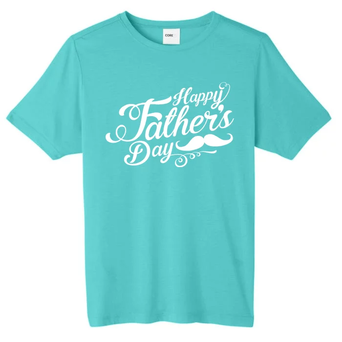 Happy Father's Day Fancy Mustache ChromaSoft Performance T-Shirt