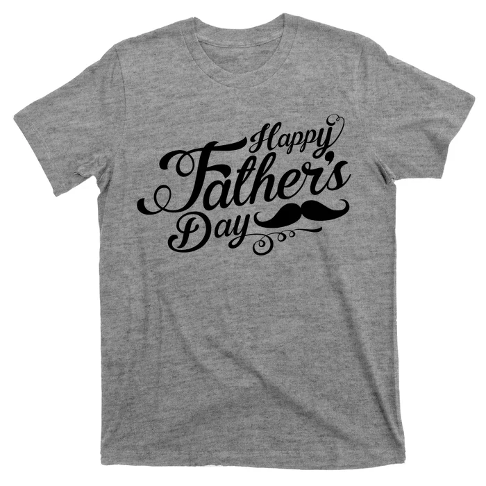 Happy Father's Day Fancy Mustache T-Shirt