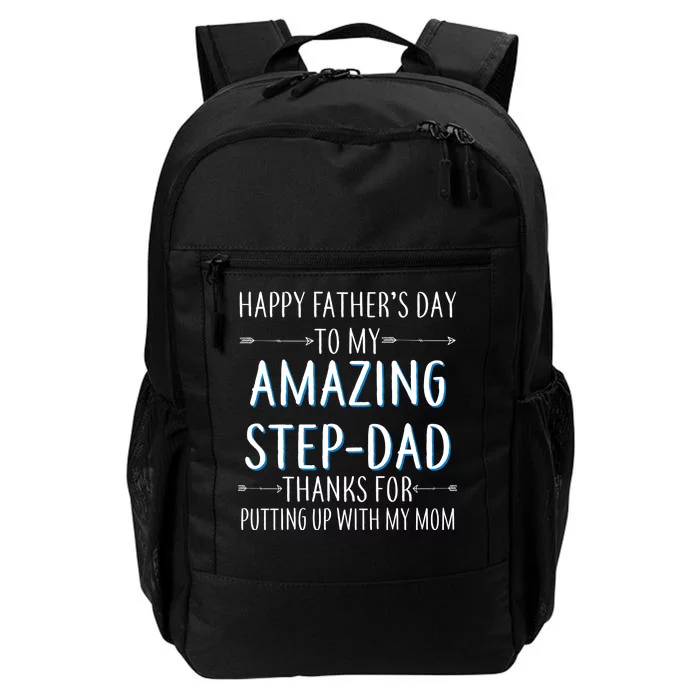 Happy Father's Day To My Amazing Step-Dad Daily Commute Backpack