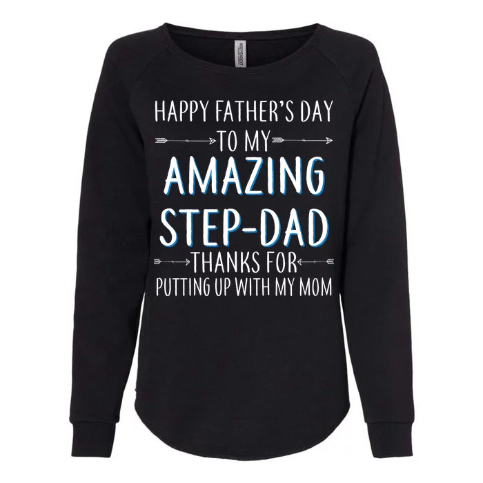 Happy Father's Day To My Amazing Step-Dad Womens California Wash Sweatshirt