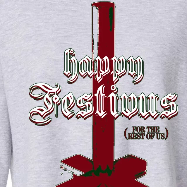 Happy Festivus For The Rest Of Us Christmas Cropped Pullover Crew