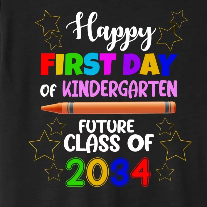 Happy First Day Of Kindergarten Future Class Of 2034 ChromaSoft Performance T-Shirt