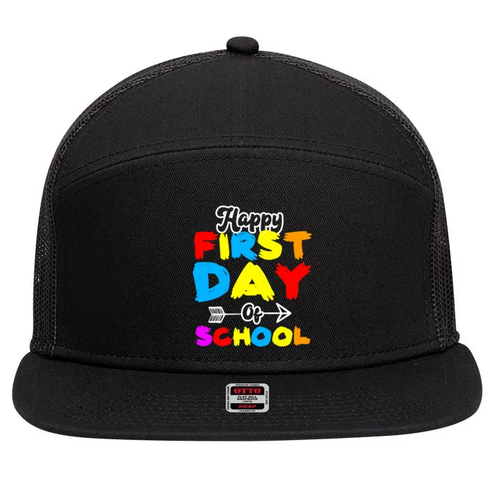 Happy First Day Of School Funny Back To School 7 Panel Mesh Trucker Snapback Hat