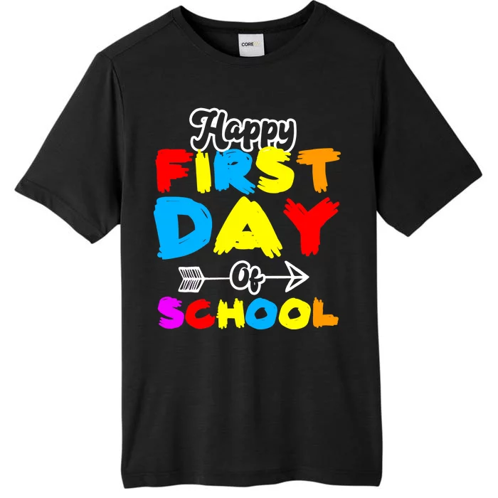 Happy First Day Of School Funny Back To School ChromaSoft Performance T-Shirt