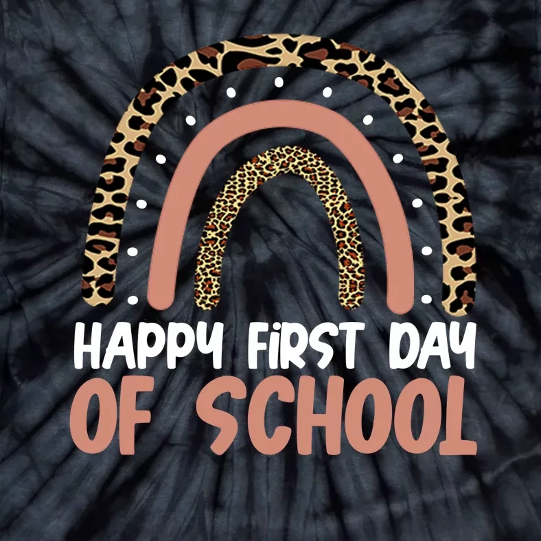 Happy First Day Of School Leopard Rainbow Tie-Dye T-Shirt