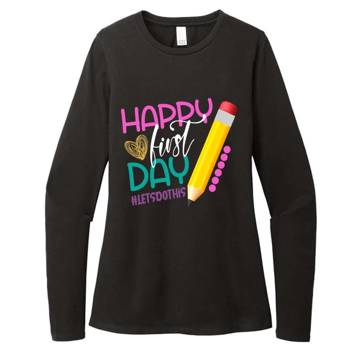 Happy First Day Of School Lets Do This Womens CVC Long Sleeve Shirt