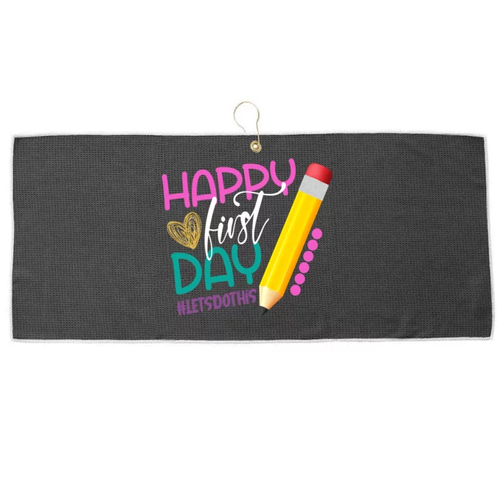 Happy First Day Of School Lets Do This Large Microfiber Waffle Golf Towel