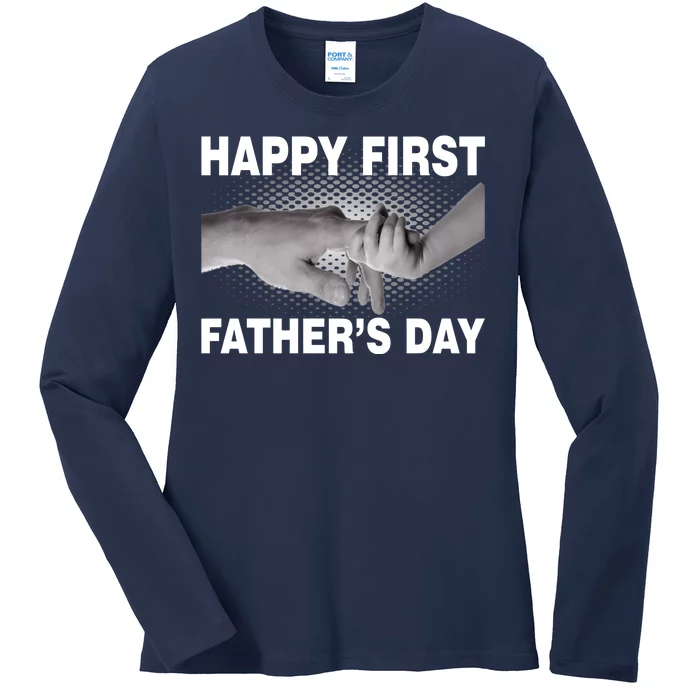 Happy First Father's Day Ladies Long Sleeve Shirt