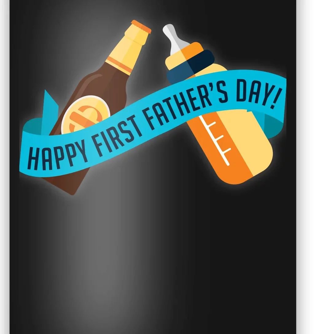 Happy First Father's Day Baby Bottle Poster