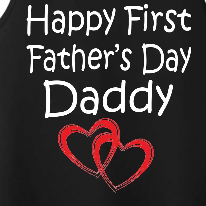 Happy First Father's Day Daddy Performance Tank