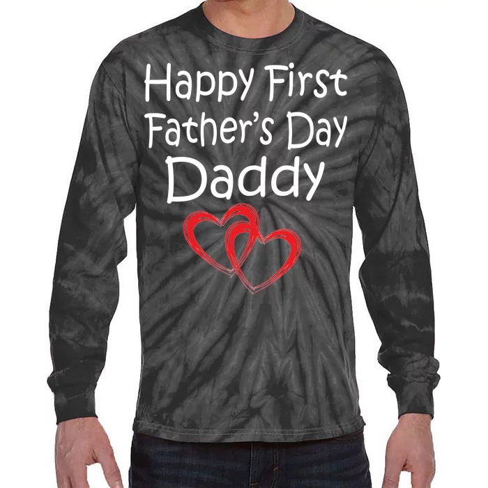 Happy First Father's Day Daddy Tie-Dye Long Sleeve Shirt