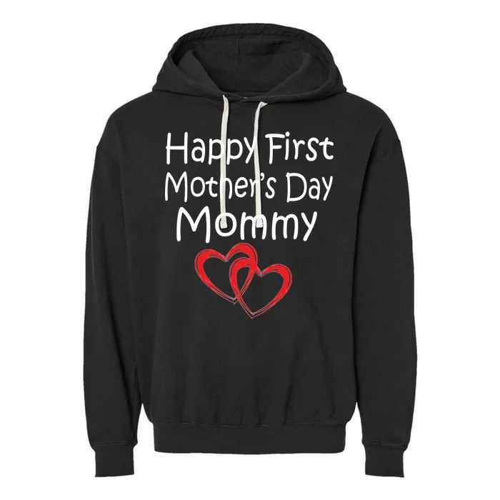 Happy First Mother's Day Mommy Garment-Dyed Fleece Hoodie