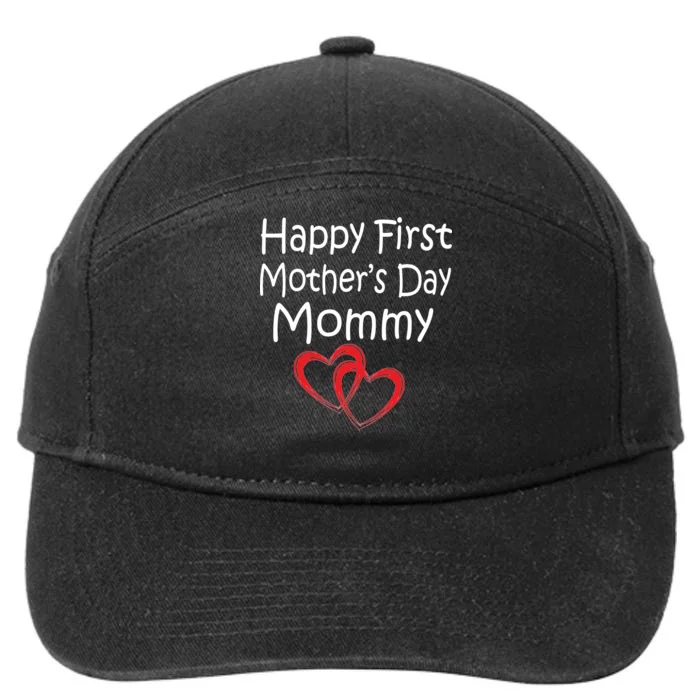 Happy First Mother's Day Mommy 7-Panel Snapback Hat