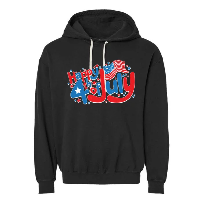 Happy Fourth Of July Red White And Blue Garment-Dyed Fleece Hoodie