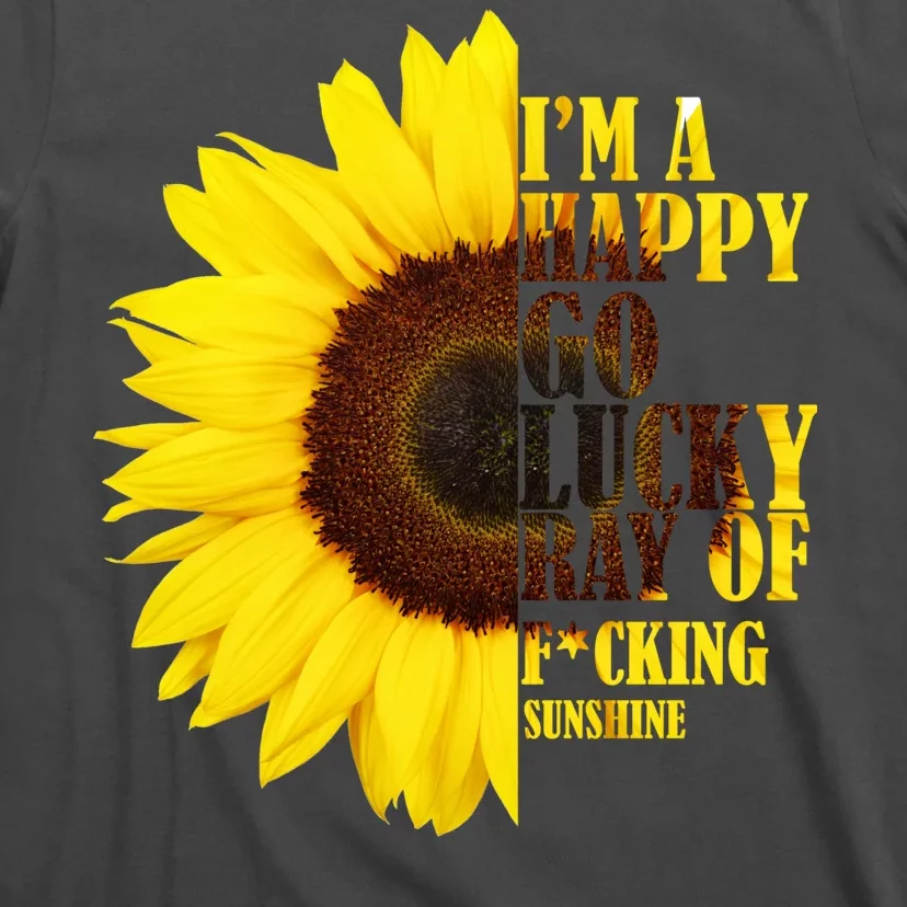 Happy Go Lucky Ray Of Sunshine T-Shirt