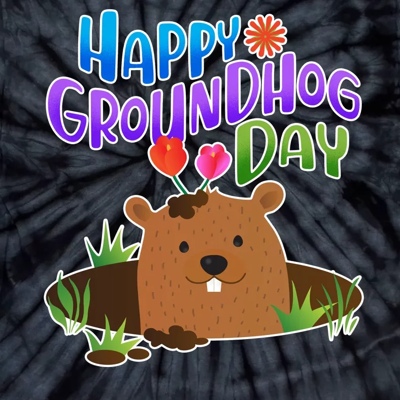 Happy Groundhog Day Tie-Dye T-Shirt