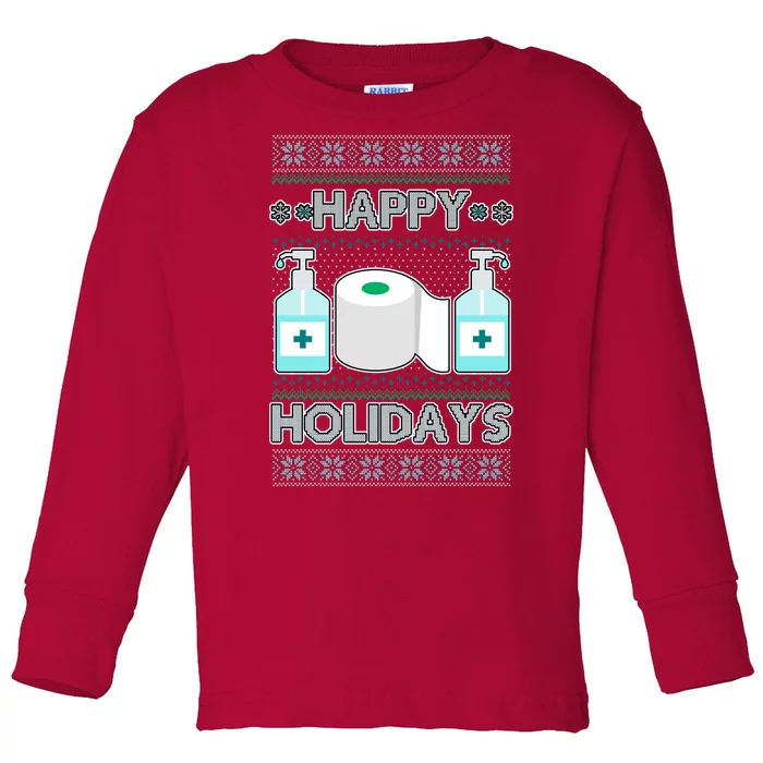 Happy Holidays Toilet Paper Hand Sanitizer Ugly Christmas Sweater Toddler Long Sleeve Shirt